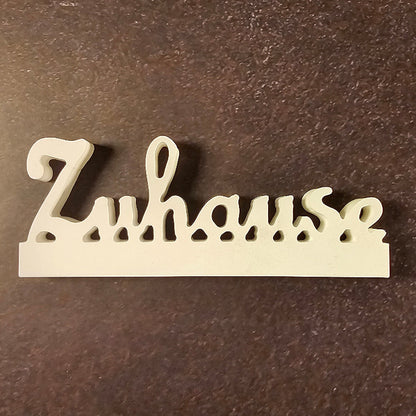 Silikonform: Schriftzug "Zuhause"